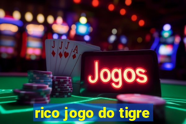 rico jogo do tigre